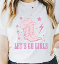 Let's Go Girls With Boots & Cowboy Hat Western Tee